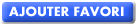 Cliquez ici pour ajouter ce site &agrave; vos favoris